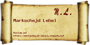 Markschejd Lehel névjegykártya